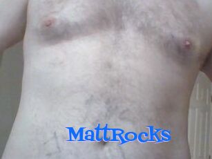 MattRocks