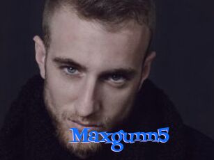 Maxgunn5