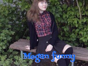 Megan_funny