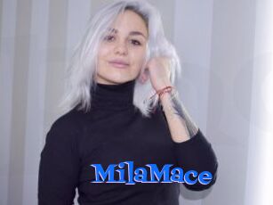 MilaMace