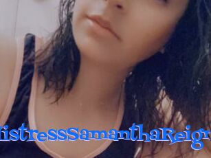 MistressSamanthaReign