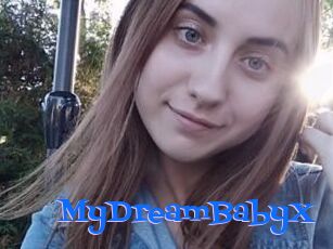 MyDreamBabyX