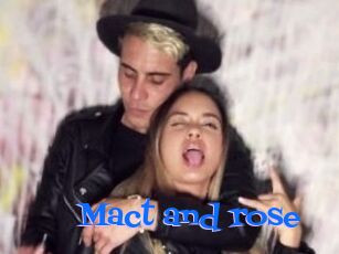 Mact_and_rose