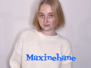 Maxinehane