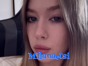 Milanaetsi