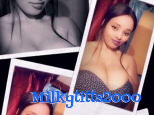Milkytitts2000