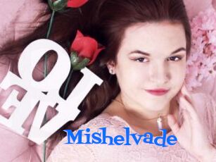 Mishelvade