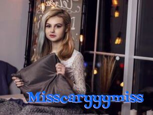 Misscaryyymiss