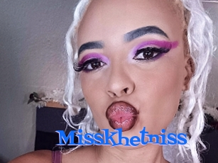 Misskhetniss