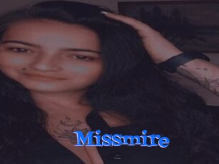 Missmire