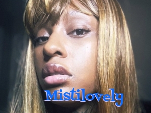 Mistilovely