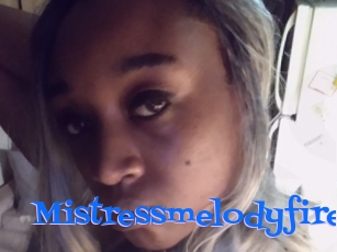 Mistressmelodyfire