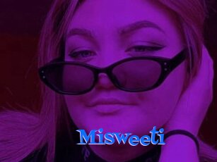 Misweeti