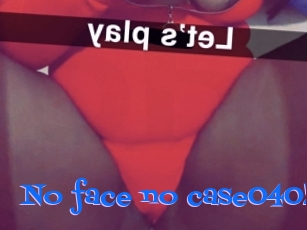 No_face_no_case0402