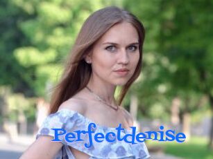 Perfectdenise