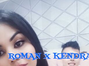 ROMAN_X_KENDRA