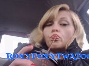 ROXYFOXYTWATOG