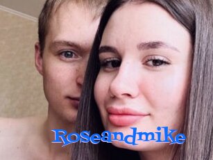 Roseandmike