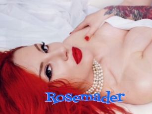 Rosemader