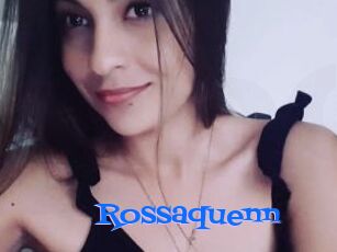 Rossaquenn