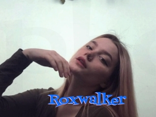 Roxwalker