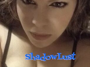 ShadowLust