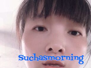 Suchasmorning