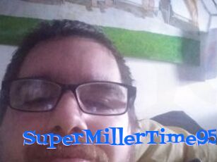 SuperMillerTime95