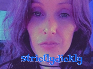 Strictlydickly