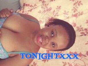 TONIGHT_XXX