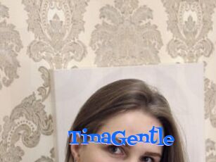 TinaGentle