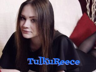 TulkuReece