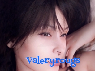 Valeryrougs