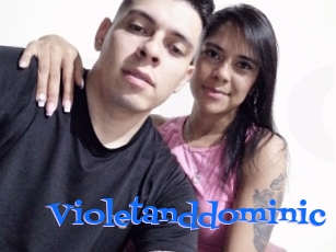 Violetanddominic