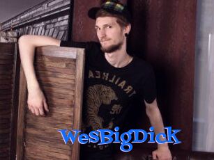 WesBigDick