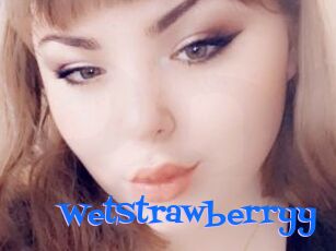 WetStrawberryy