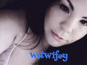 WetWifey