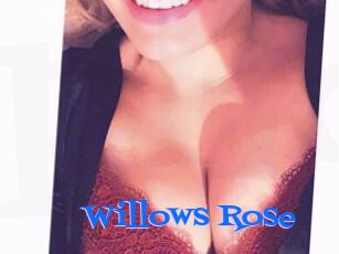 Willows_Rose