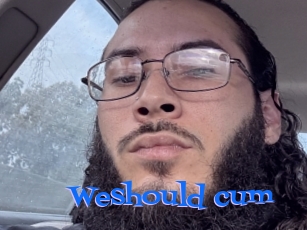 Weshould_cum