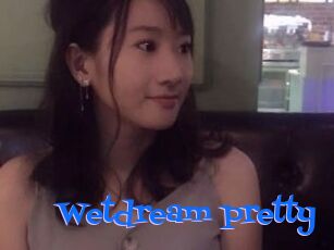 Wetdream_pretty