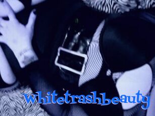Whitetrashbeauty