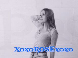 XoxoROSExoxo