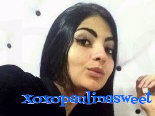Xoxopaulinasweet