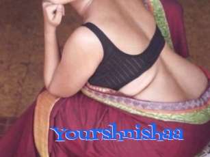 Yourshnishaa