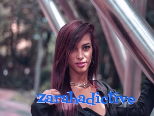 Zarahadictive